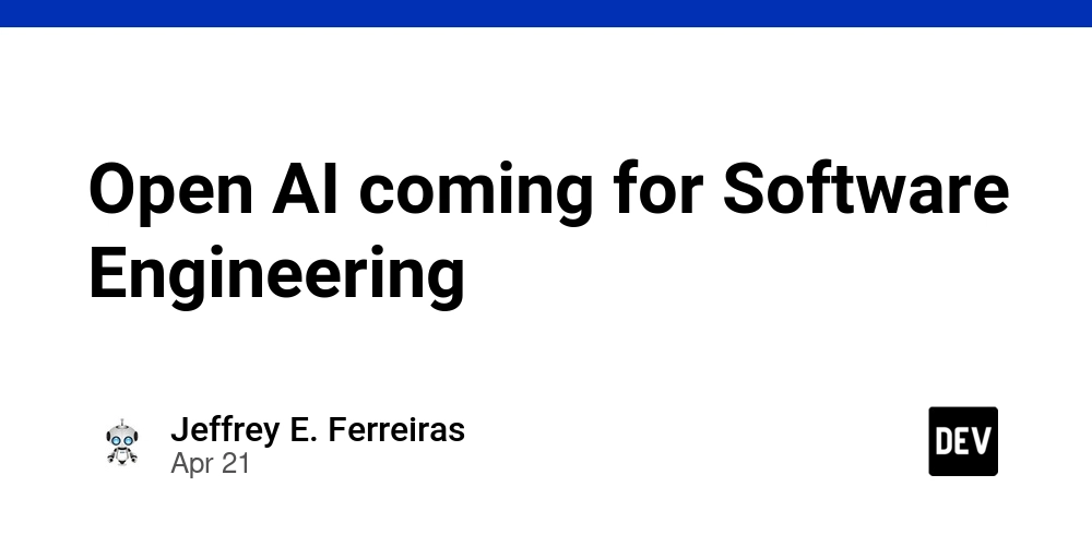Open AI coming for Software Engineering
