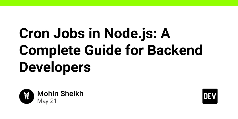 Cron Jobs in Node.js: A Complete Guide for Backend Developers