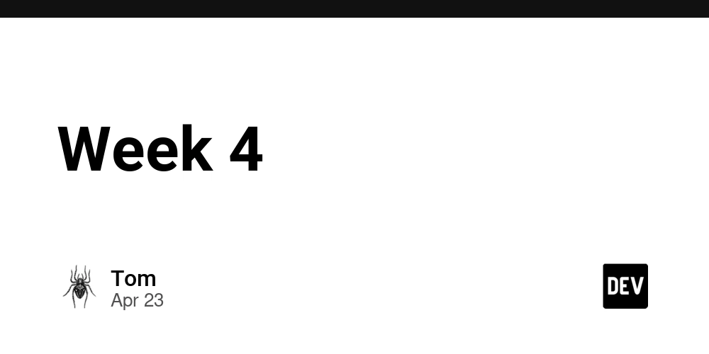 Week 4