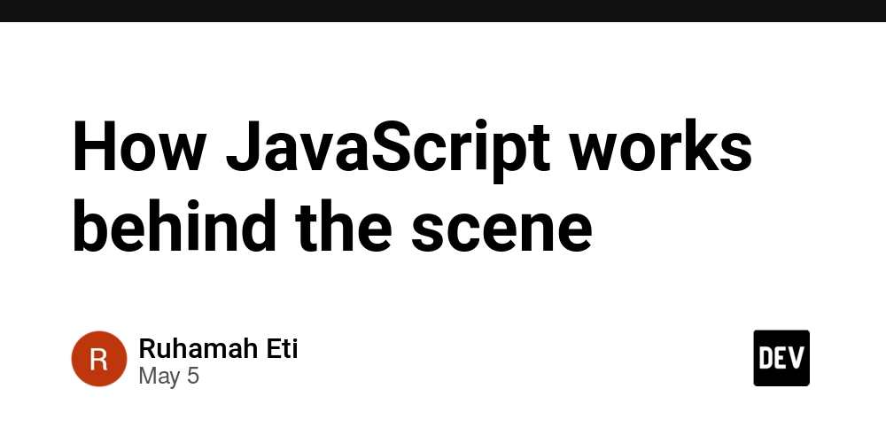 How JavaScript works behind the scene