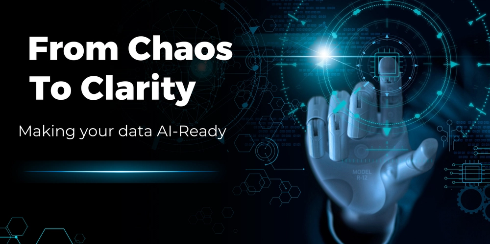 From Chaos to Clarity: Making Your Data AI-Ready