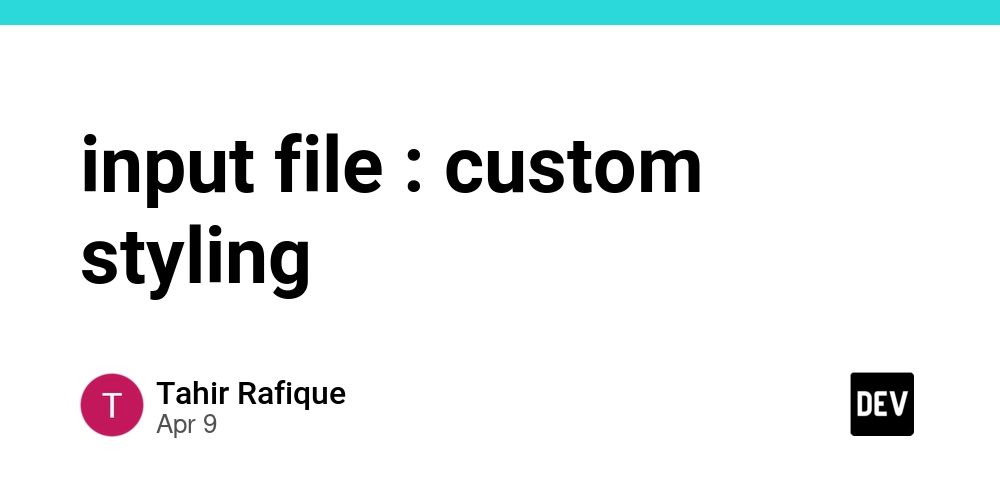 input file : custom styling