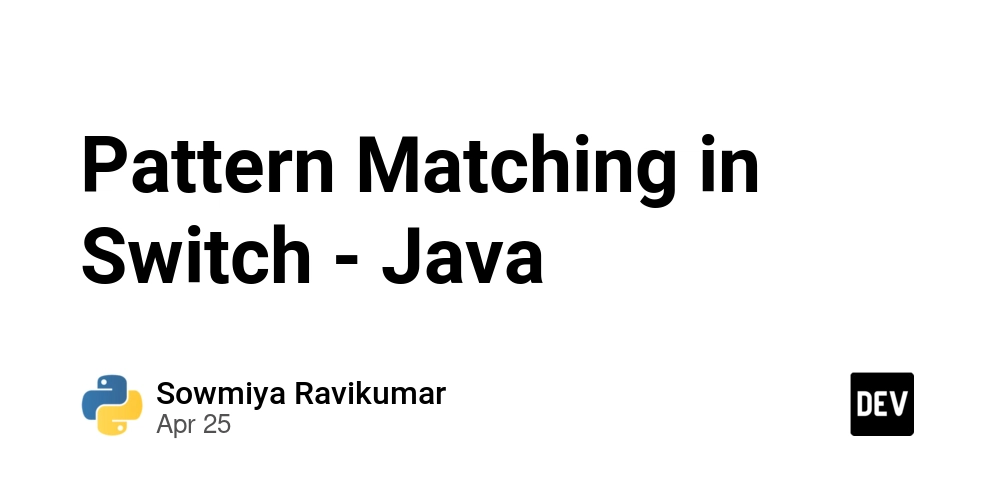 Pattern Matching in Switch - Java