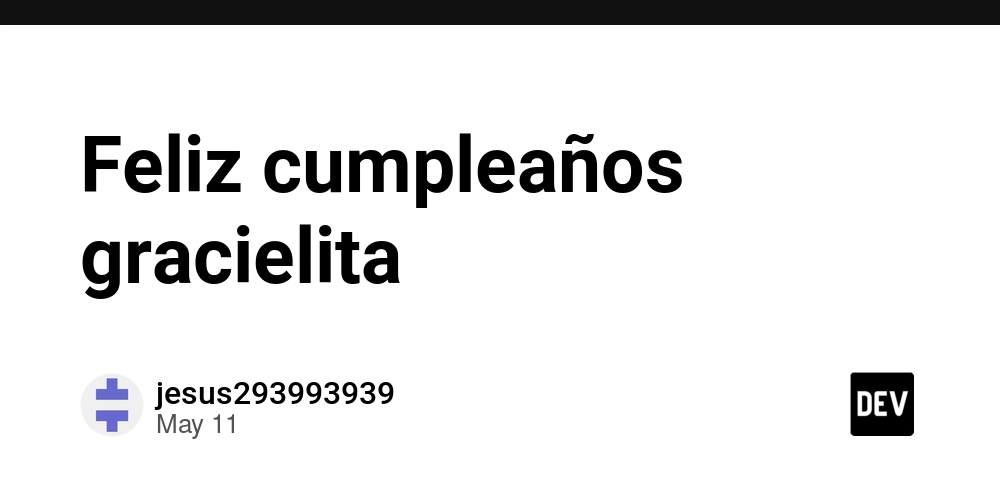Feliz cumpleaños gracielita