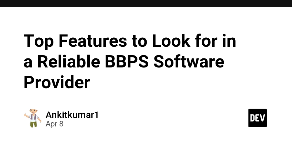 Top Features to Look for in a Reliable BBPS Software Provider