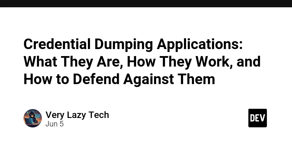 Credential Dumping Applications: What They Are, How They Work, and How to Defend Against Them