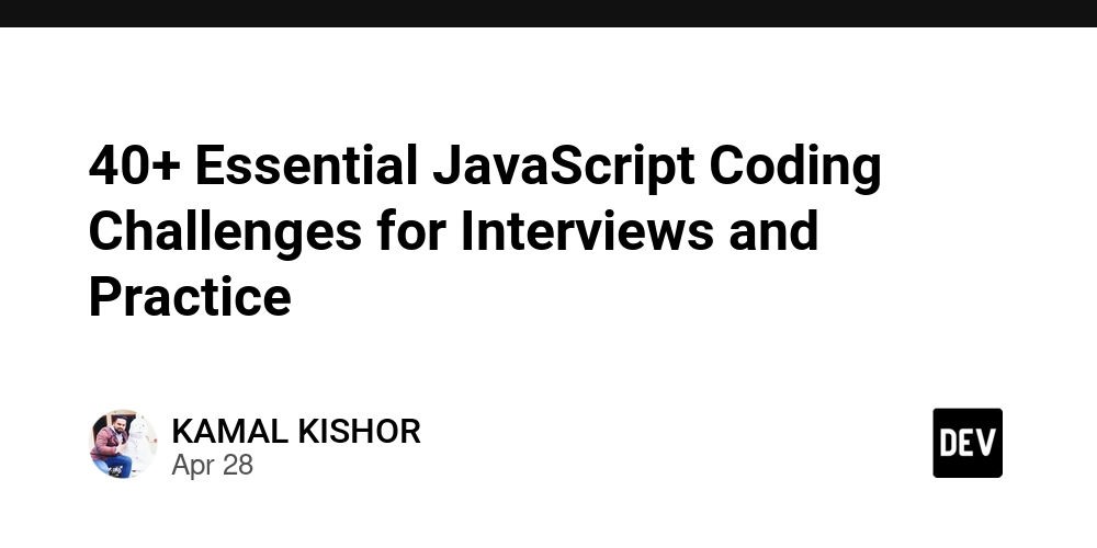 40+ Essential JavaScript Coding Challenges for Interviews and Practice