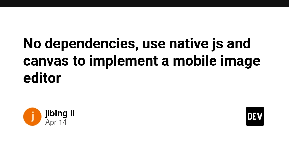 No dependencies, use native js and canvas to implement a mobile image editor
