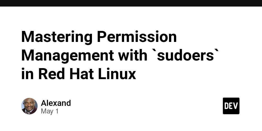 Mastering Permission Management with `sudoers` in Red Hat Linux
