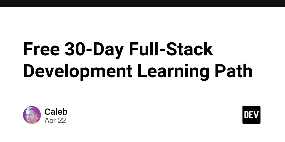 Free 30-Day Full-Stack Development Learning Path