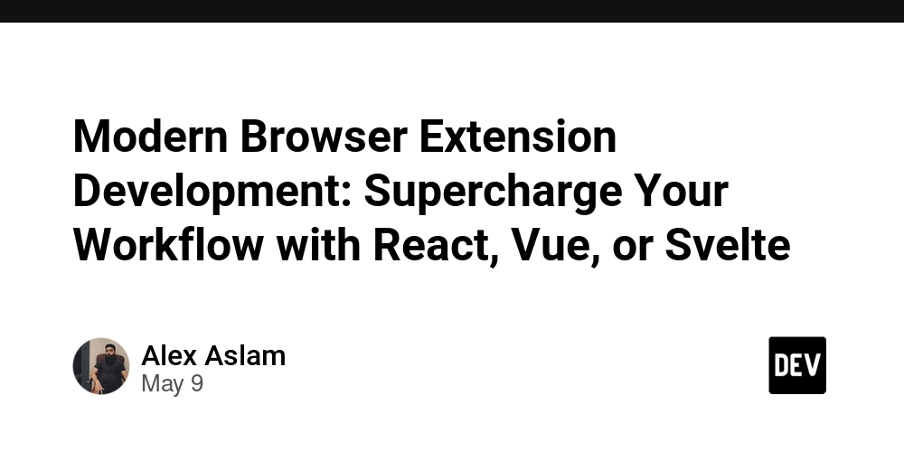 Modern Browser Extension Development: Supercharge Your Workflow with React, Vue, or Svelte