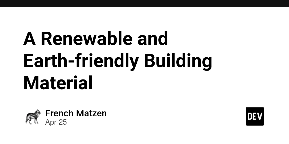A Renewable and Earth-friendly Building Material