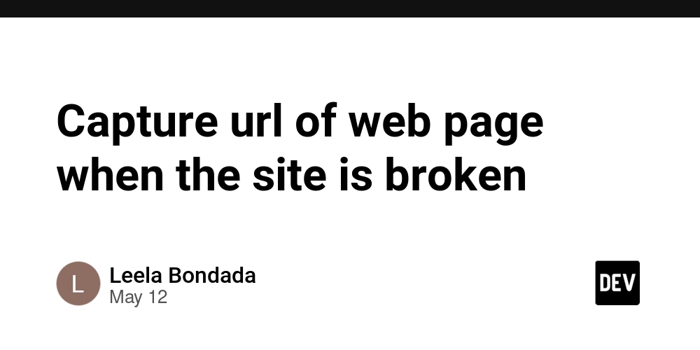 Capture url of web page when the site is broken