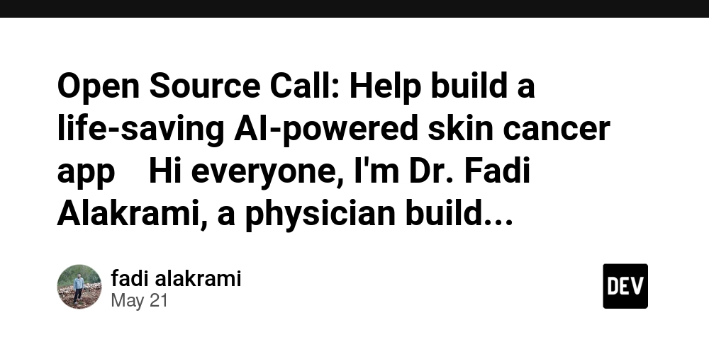 Open Source Call: Help build a life-saving AI-powered skin cancer app