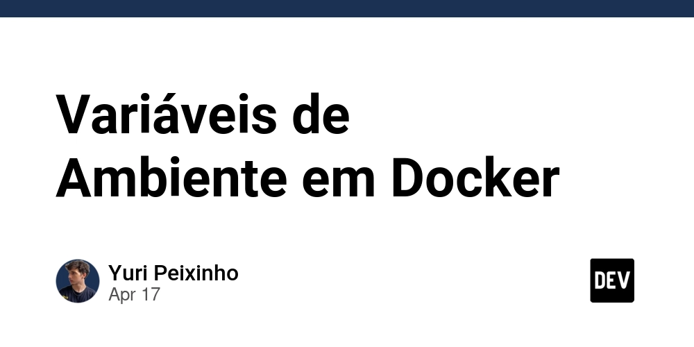 Variáveis de Ambiente em Docker