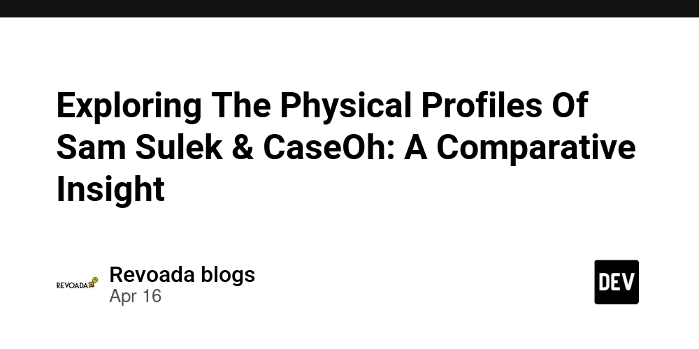 Exploring The Physical Profiles Of Sam Sulek & CaseOh: A Comparative Insight