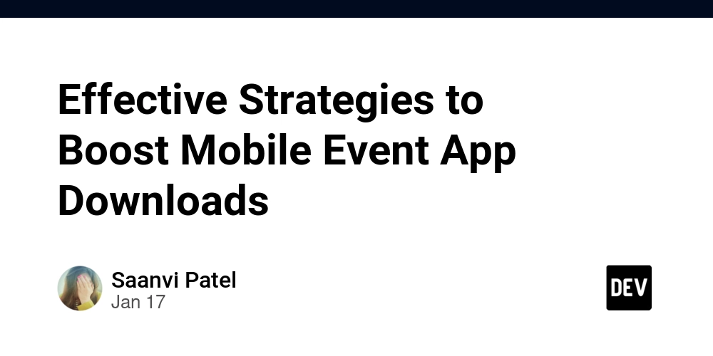 Effective Strategies to Boost Mobile Event App Downloads