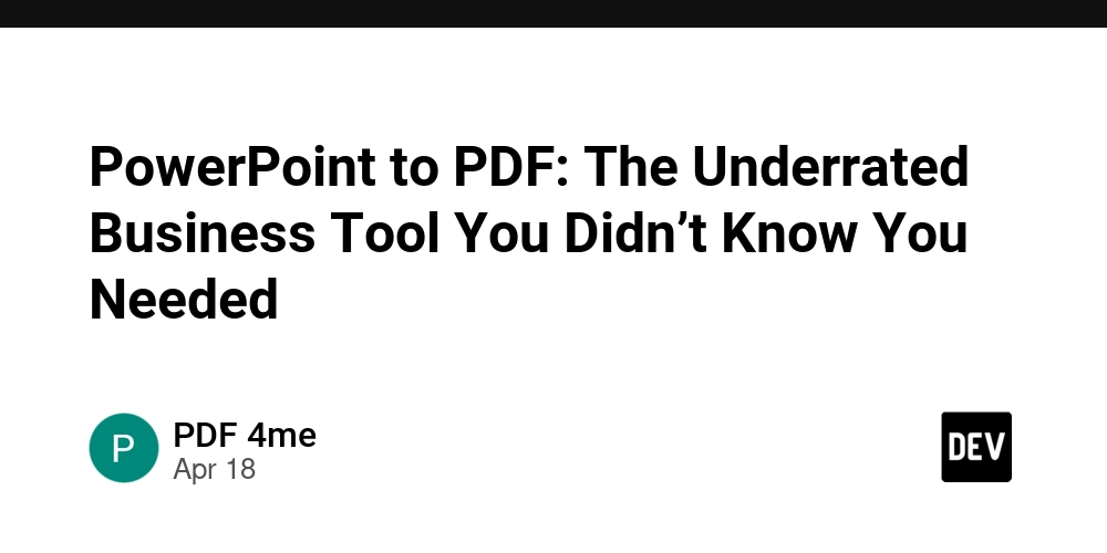 PowerPoint to PDF: The Underrated Business Tool You Didn’t Know You Needed