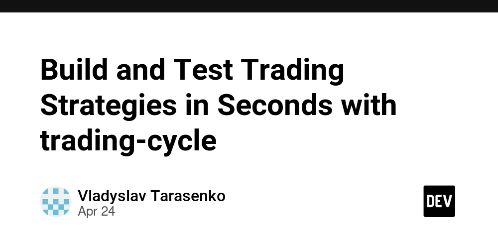 Build and Test Trading Strategies in Seconds with trading-cycle