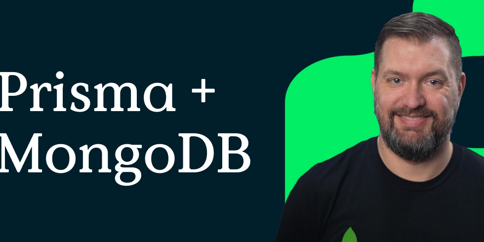How Prisma Transforms MongoDB Development (And Why You Need It)