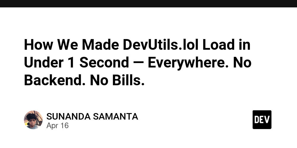 How We Made DevUtils.lol Load in Under 1 Second — Everywhere. No Backend. No Bills.