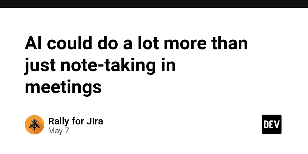 AI could do a lot more than just note-taking in meetings