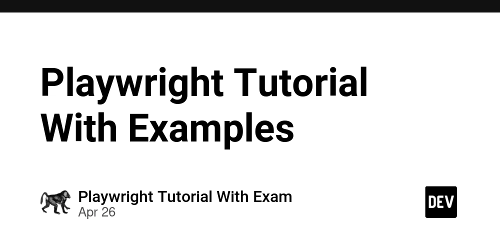 Playwright Tutorial With Examples
