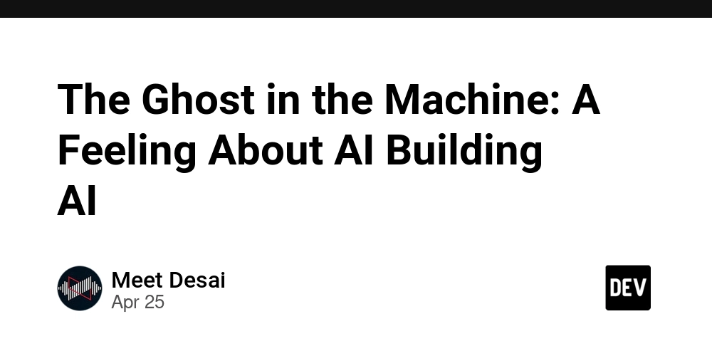 The Ghost in the Machine: A Feeling About AI Building AI