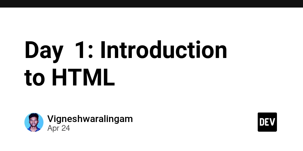 Day 1: Introduction to HTML