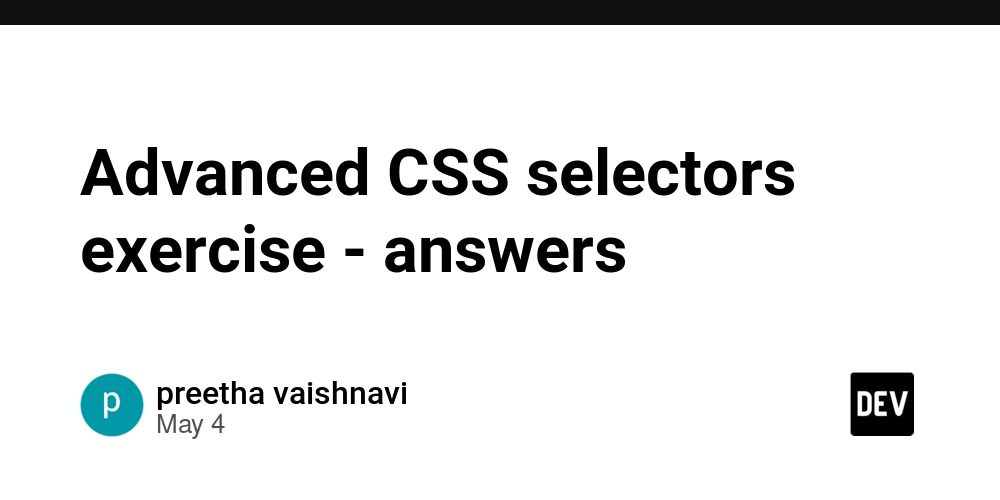 Advanced CSS selectors exercise - answers