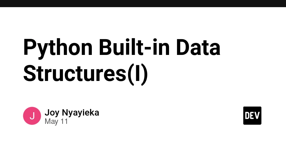 Python Built-in Data Structures(I)