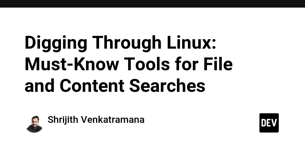Digging Through Linux: Must-Know Tools for File and Content Searches