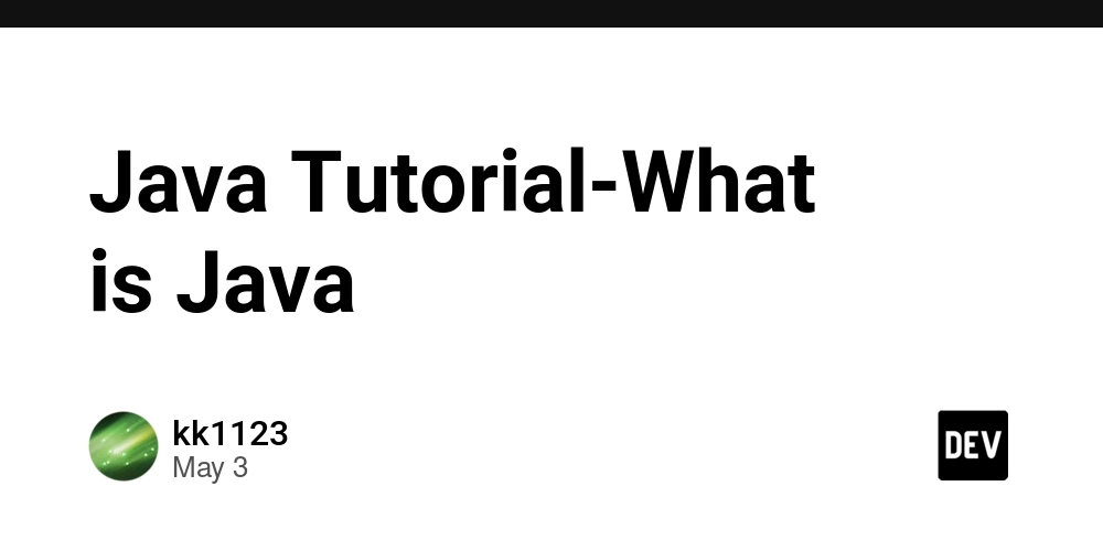 Java Tutorial-What is Java