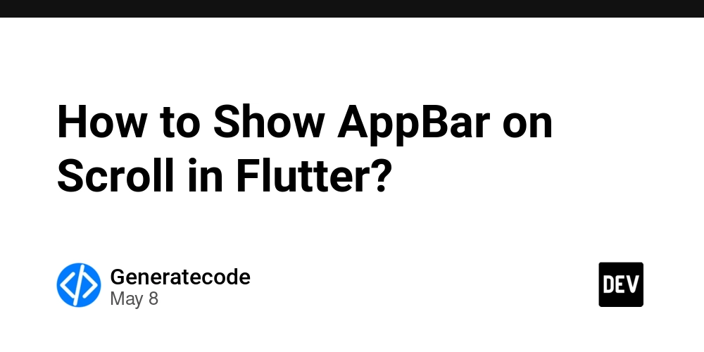 How to Show AppBar on Scroll in Flutter?