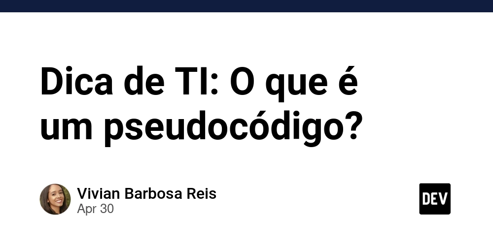 Dica de TI: O que é um pseudocódigo?