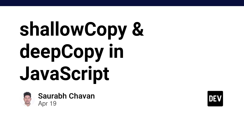 shallowCopy & deepCopy in JavaScript