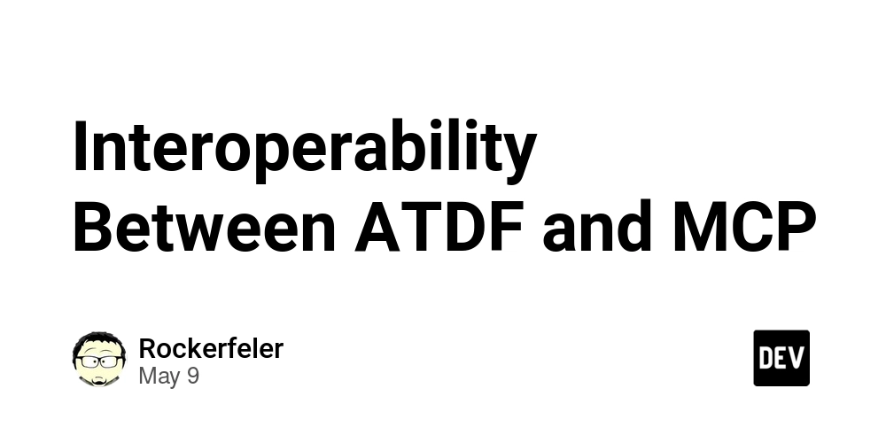 Interoperability Between ATDF and MCP
