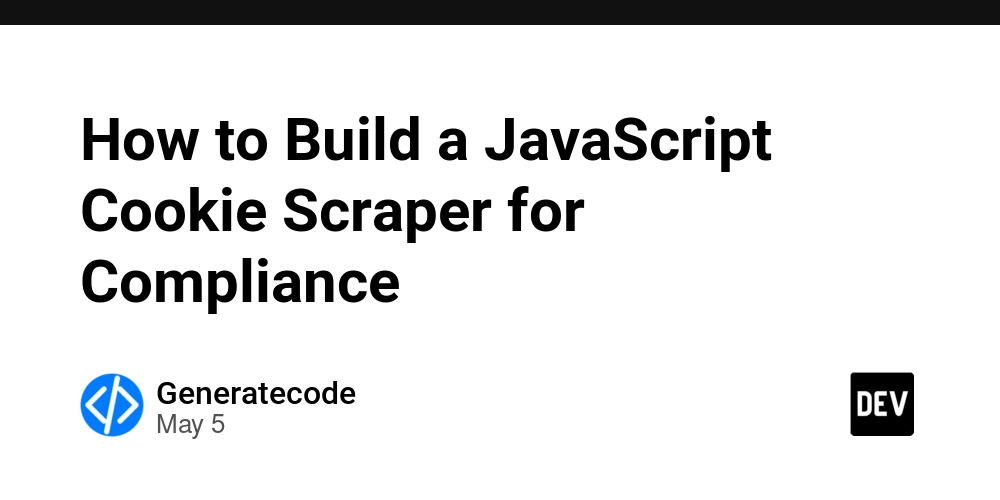 How to Build a JavaScript Cookie Scraper for Compliance