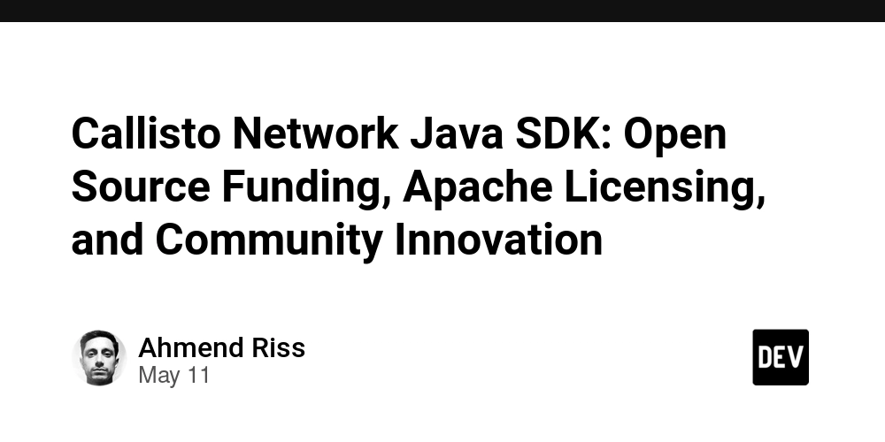 Callisto Network Java SDK: Open Source Funding, Apache Licensing, and Community Innovation
