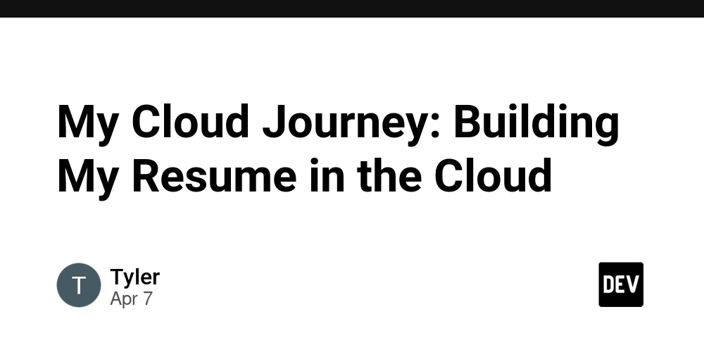 My Cloud Journey: Building My Resume in the Cloud