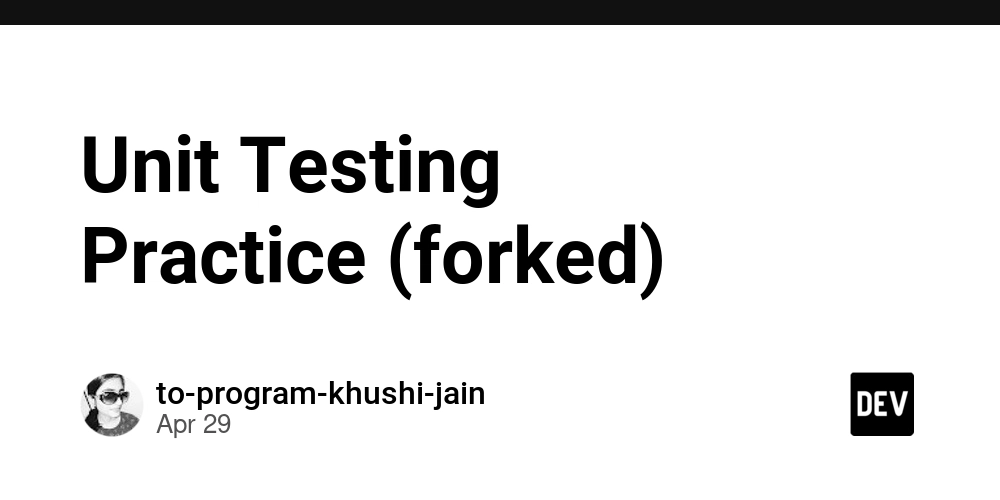 Unit Testing Practice (forked)