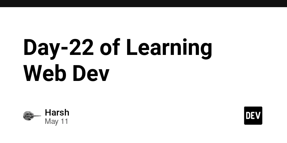 Day-22 of Learning Web Dev