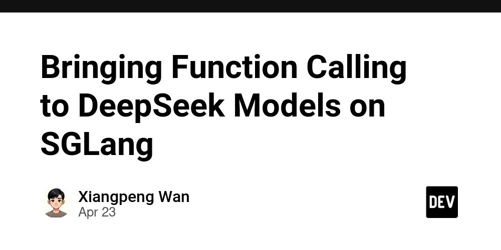 Bringing Function Calling to DeepSeek Models on SGLang