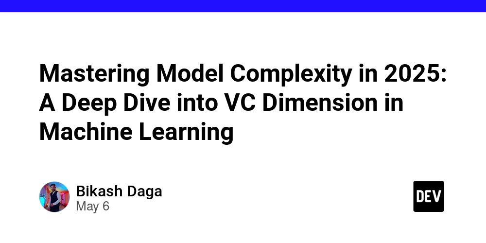 Mastering Model Complexity in 2025: A Deep Dive into VC Dimension in Machine Learning