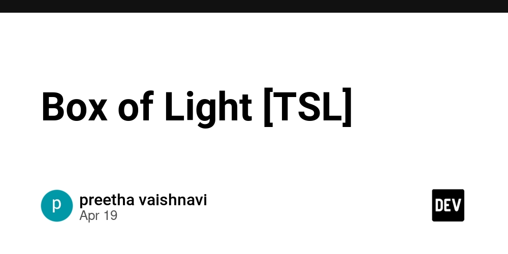 Box of Light [TSL]