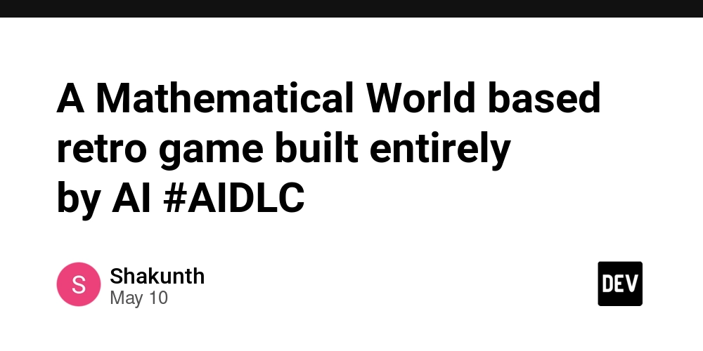 A Mathematical World based retro game built entirely by AI #AIDLC