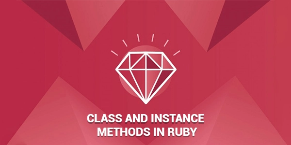Instance vs Class Method in Ruby ✏️