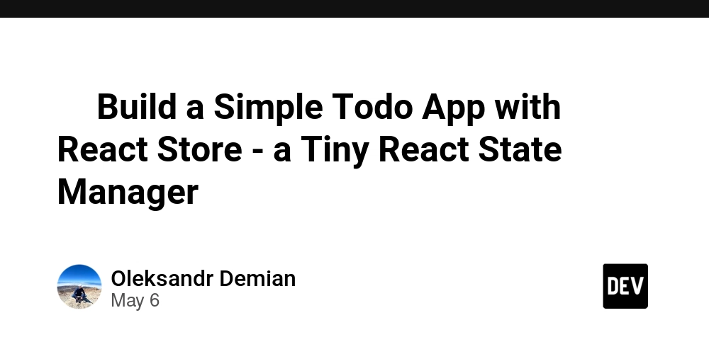 ⚛️ Build a Simple Todo App with React Store - a Tiny React State Manager