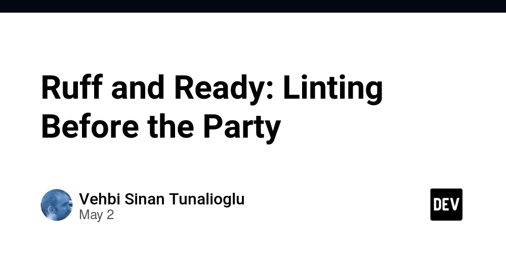 Ruff and Ready: Linting Before the Party