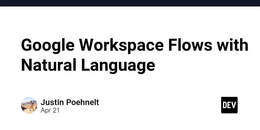 Google Workspace Flows with Natural Language